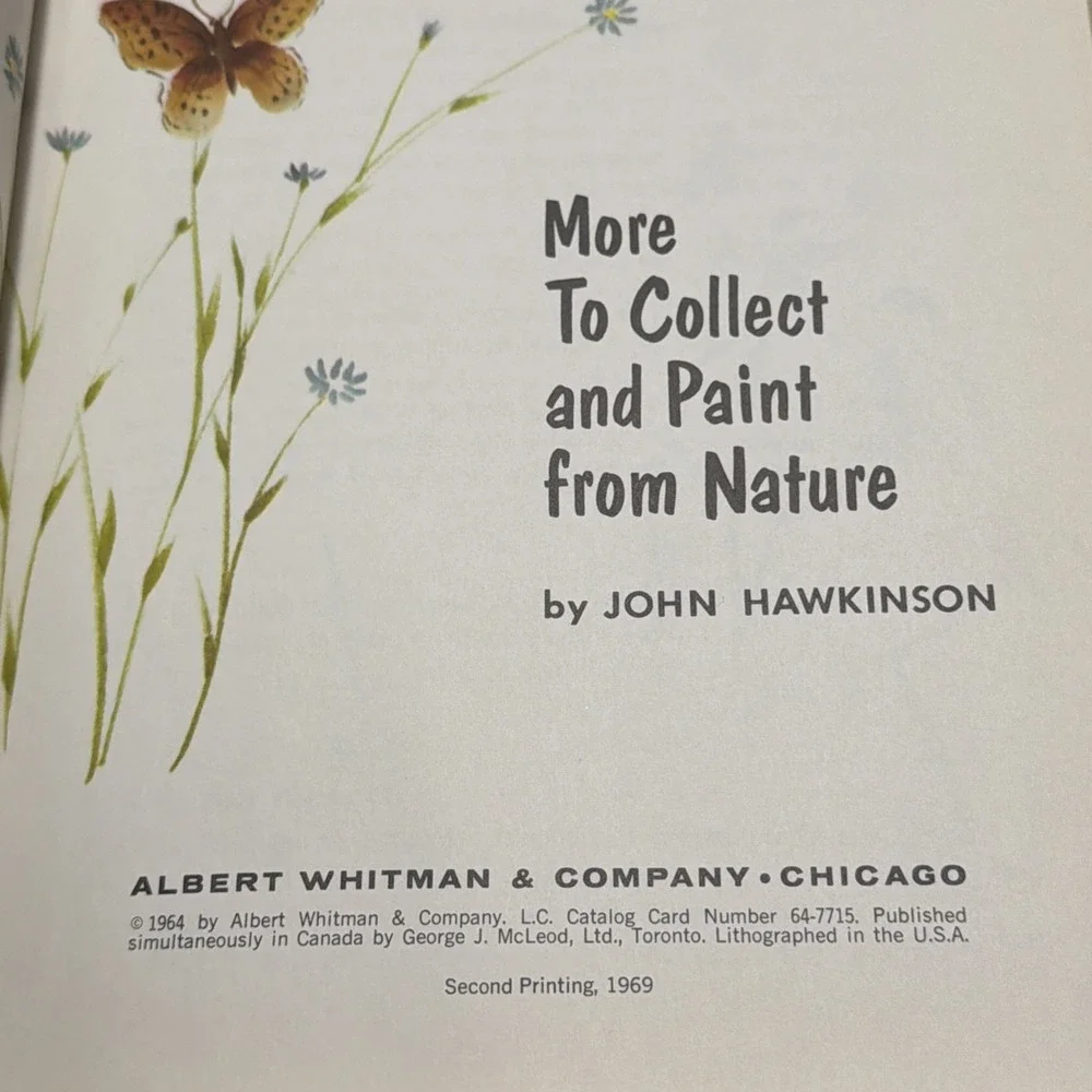More‎ to Collect and Paint from Nature By John Hawkinson 1969 Illustrated